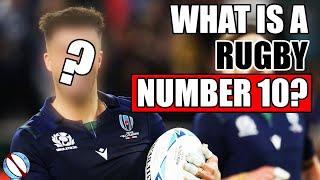 What Does a 10 in Rugby Union Do? | The Role of a 10 in Rugby Union | Fly Half Rugby