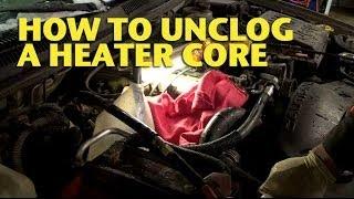 How To Unclog a Heater Core - EricTheCarGuy