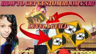 HOW TO GET CUSTOM ROOM CARD IN LEVEL 1 GUILD | HOW TO PLAY GUILD TOURNAMENT AND GET ROOM CARD ||