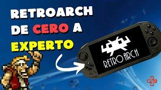 De CERO a EXPERTO: RetroArch | Tutorial/Guía para principiantes 