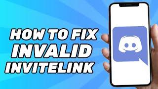 How to Fix Invalid Invite Link on Discord (2024)
