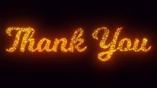 Thank You Text On Black Background, Flying Sparks, Particles Looping 2D Animation. 4K Download