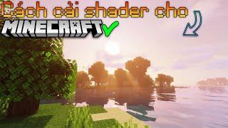 Cách Cài Đặt Shader Nhanh, Đơn Giản Dành Cho Người Mới Chơi (Newbie)