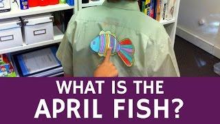 What is April Fish (Poisson d'Avril) - Fools' Day Tradition in France