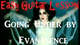 Easy Guitar Lesson | Going Under by Evanesence