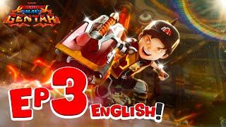 EP03 - BoBoiBoy Galaxy Gentar | Peak of Tremendous Power