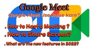 Google Meet 2022: How to Host a Meeting//How to Share Screen//new update in Google Meet 2022//Hindi