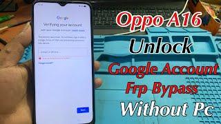 Oppo A16 Frp Bypass Without Pc Unlock | Oppo A16 Google Account Frp Bypass New Method