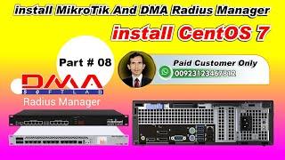 How To install MikroTik And DMA Radius Manager | install CentOS 7 Step By Step 2024 Part # 08