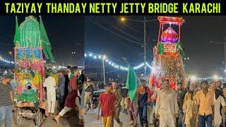 Tazia in Karachi - Taziyay Thanday Netty Jetty Bridge - 10 Muharam - Julsoos