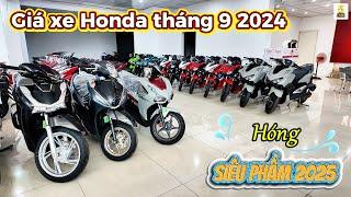 Cập nhật giá xe HONDA tháng 9 2024 “MỚI NHẤT” ▶️ Hóng SIÊU PHẨM MỚI 2024  TOP 5 ĐAM MÊ