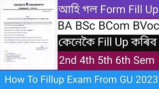 GU Form Fill Up BA BSc BCom BVoc ll 2nd 3rd 5 or Semister ll How To Fillup Exam From GU