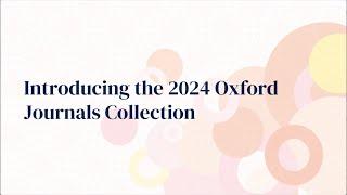 Introducing the 2024 Oxford Journals Collection