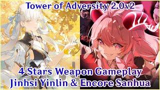 S0 Encore & S0 Jinhsi 4 Stars Weapon Full Star Clear | Tower of Adversity 2.0v2 | Wuthering Waves