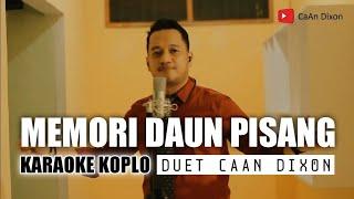 MEMORI DAUN PISANG Karaoke duet cowok || Dangdut Koplo