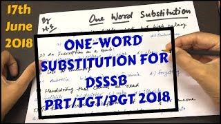 ONE WORD SUBSTITUTION FOR DSSSB 2018 | English For Competitive Exams