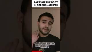 How to say body parts in Azerbaijani? (part 3) #shorts