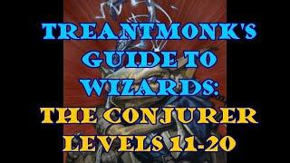 The Conjurer: A Treantmonk guide levels 11-20