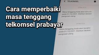 Cara memperbaiki masa tenggang telkomsel prabayar