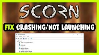 How to FIX Scorn Crashing / Not Launching!