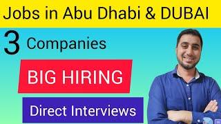 3 COMPANIES JOBS in Abu Dhabi & Dubai Walk in Interview | Foughty1