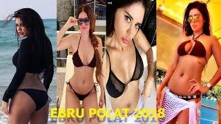 Ebru Polat Tüm Frikikleri, Bikinili Halleri 2018