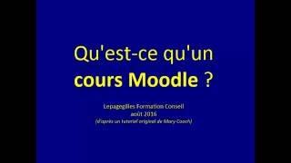 Un cours Moodle, qu'est-ce que c'est ? (tutoriel moodle 3)