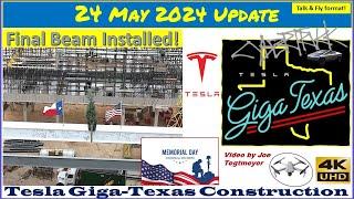 Topping Ceremony, Impact Report, Conduit Install & More! 24 May 2024 Giga Texas Update (07:35AM)