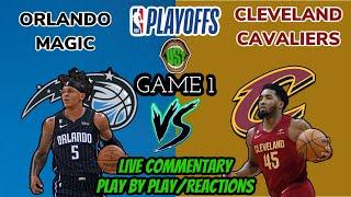 #5 ORLANDO MAGIC VS #4 CLEVELAND CAVALIERS LIVE NBA PLAYOFFS COMMENTARY AND PLAY BY PLAY