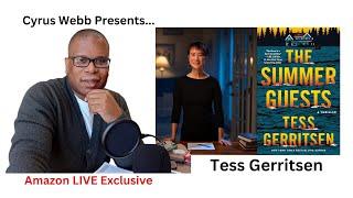 Bestselling author Tess Gerritsen discusses #TheSummerGuests on Cyrus Webb Presents