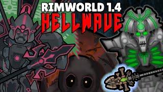 ДОЛГОЖДАННАЯ СБОРКА НА ВОЛНЫ  RIMWORLD 1.4 HELLWAVE