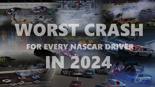 Worst Crash for Every NASCAR Driver in 2024