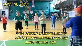 OCT. 19,  2024/ MBS SATURDAY ZUMBA CLUB.