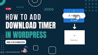 Download Timer In Wordpress | How to Add a Download Timer button in Your WordPress Website |