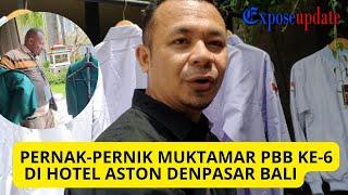 PERNAK PERNIK MUKTAMAR PBB KE-VI DI HOTEL ASTON DENPASAR BALI