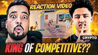 King Of Competitive  | Reaction Video On @crypto5775 