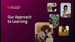 BloomTech's Approach to Learning