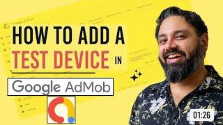 How to add a Test Device in AdMob