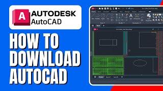How to Download AutoCAD (for Free)
