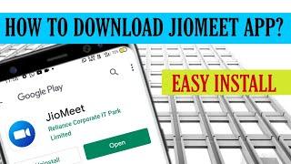 How To Install Jiomeet App 2020