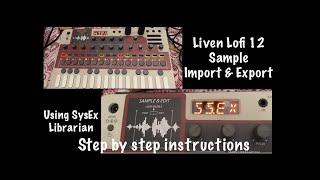 Importing & Exporting Samples into & out of the Sonicware Liven Lo Fi using SysEx Librarian for Mac