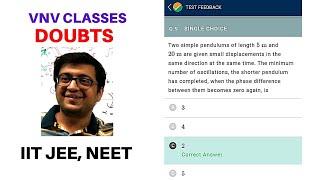 IIT JEE, NEET | NTA Papers Doubts | Vinay Sir | VNV CLASSES | shm two pendulums