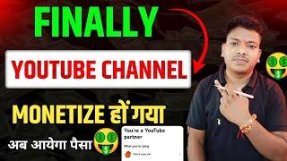 FINALLY! Mera Channel Monetize Ho Gaya 