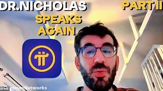 Pi Network New Update: Dr.Nicholas Kokkalis Explains Open Mainnet LIVE II