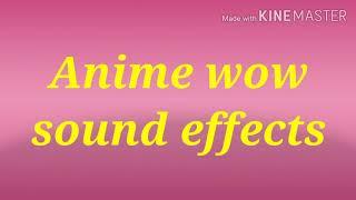 Anime wow sound effects no copyright