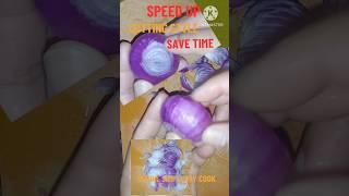 SAVE TIME IN A HECTIC LIFE || JUST LIKE THIS CUTTING ONION SPEEDY  & SAVING TIME #cutting #speed