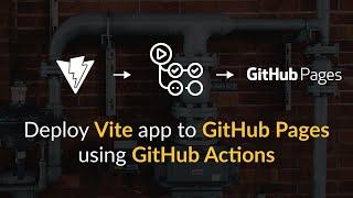 Deploy Vite app to GitHub Pages using GitHub Actions