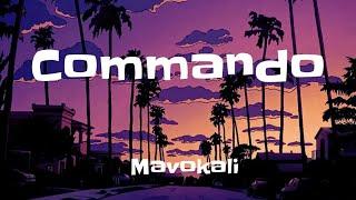 Commando - Mavokali (lyrics)