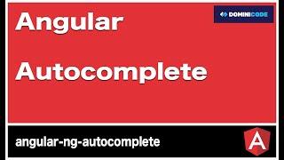 Angular Autocomplete - ng-autocomplete