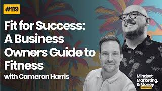 Fit for Success: A Business Owners Guide to Fitness